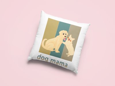 Dog mama -Printed Pillow Covers For Pet Lovers(Pack Of Two)