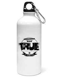 True (Blod letter)- Sipper bottle of illustration designs